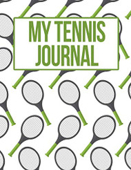 My Tennis Journal: Green Racket Tennis Practice Match Journal