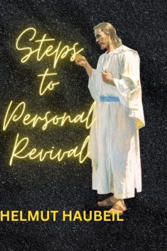 STEPS TO PERSONAL REVIVAL