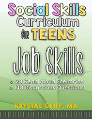 Social Skills for Teens: Job Skills