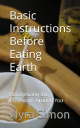Basic Instructions Before Eating Earth
