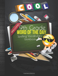9th Grade Word Of The Day Spelling Vocabulary Workbook