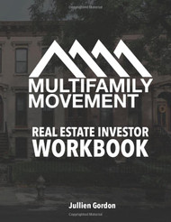 Multifamily Movement Real Estate Investor Workbook
