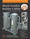 Wood Gasifier Builder's Bible