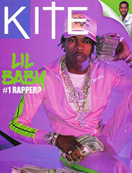 KITE Magazine Issue 6 LIL BABY #1 RAPPER