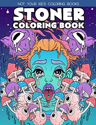 Stoner Coloring Book [Not Your Kids Coloring Books]