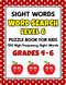SIGHT WORDS Word Search Puzzle Book For Kids - LEVEL 6