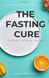 Fasting Cure: Reset Your Body