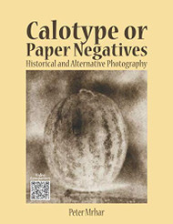 Calotype or Paper Negatives