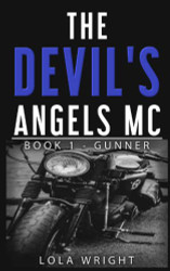 Devil's Angels MC Book 1 - Gunner