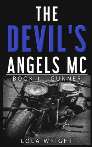 Devil's Angels MC Book 1 - Gunner