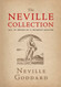 Neville Collection: All 10 Books by a Modern Master