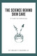 Science Behind Skin Care:: A Guide for Estheticians