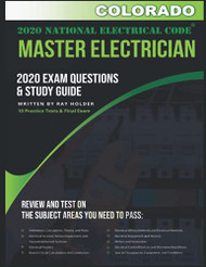 Colorado 2020 Master Electrician Exam Questions and Study Guide