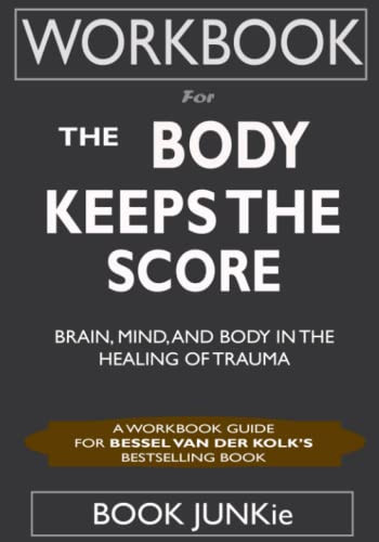 Workbook for The Body Keeps The Score
