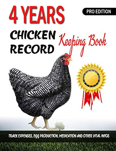 4 Years Chicken Record Keeping Log Book