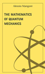 mathematics of quantum mechanics (concepts of physics)