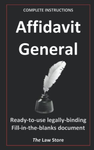 Affidavit General: Ready-to-use legally binding fill-in-the-blanks