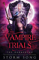 Vampire Trials: The Darkening: A Reverse Harem Fantasy Novel