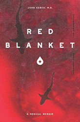 Red Blanket: An uncensored memoir that reveals the underbelly