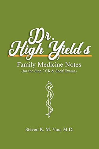 Dr. High Yield's Family Medicine Notes