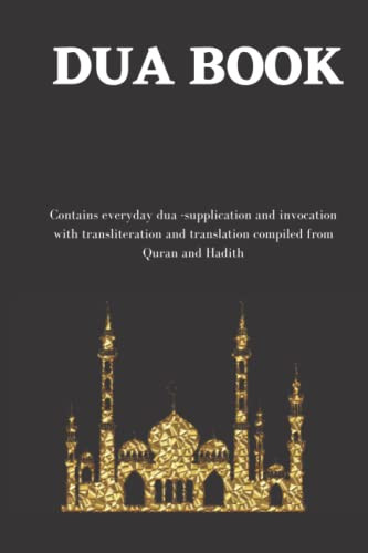 dua book: Contains 100 everyday Dua- Supplication and Invocation