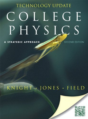 College Physics A Strategic Approach