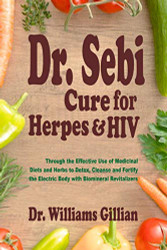 Dr. Sebi Cure for Herpes & HIV