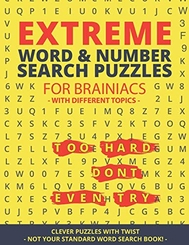 Extreme Word Search & Number Search Puzzles for Brainiacs - NOT your