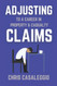 Adjusting to a Career in Property & Casualty Claims