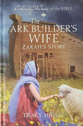 Ark Builder's Wife: Zarah's Story