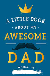 Little Book About My Awesome Dad