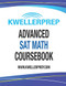 Advanced SAT Math Coursebook (Kweller Prep)
