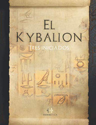 El Kybalion (Spanish Edition)