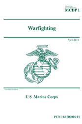 Marine Corps Doctrinal Publication MCDP 1 Warfighting April 2018