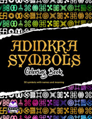 ADINKRA SYMBOLS: Coloring Book