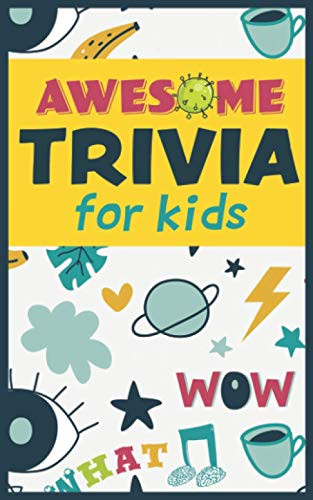 Awesome Trivia For Kids
