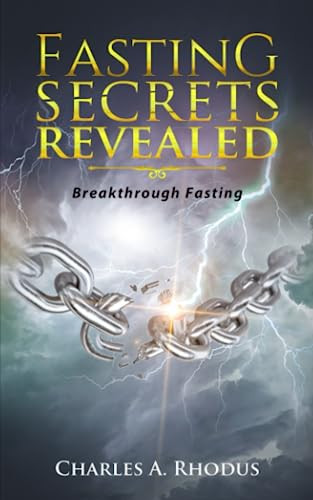 FASTING SECRETS REVEALED: Breakthrough Fasting