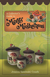 Collector's Guide to Merry Mushrooms