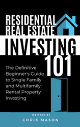 Residential Real Estate Investing 101