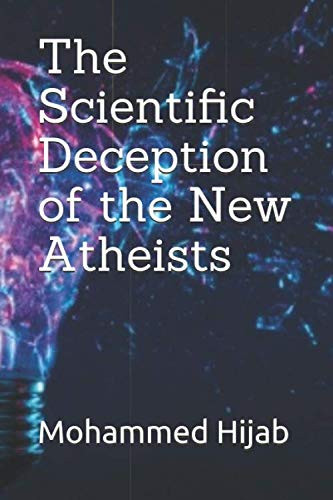 Scientific Deception of the New Atheists
