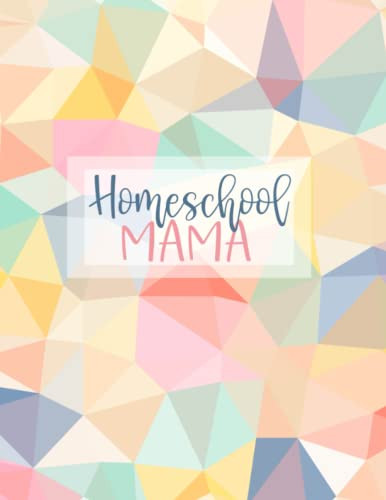 Homeschool Mama: Weekly & Monthly Lesson Planner and Record Book
