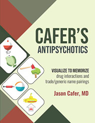 Cafer's Antipsychotics: Visualize to Memorize