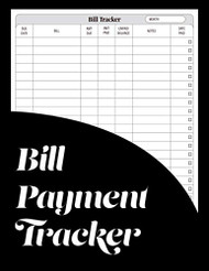 BIll Payment Tracker: Monthly Organizer