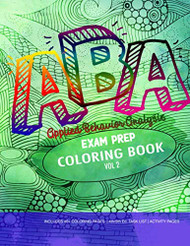 Applied Behavior Analysis Exam Prep Coloring Book Volume 2