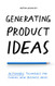 Generating Product Ideas