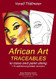 African Art Traceables: To trace and paint along