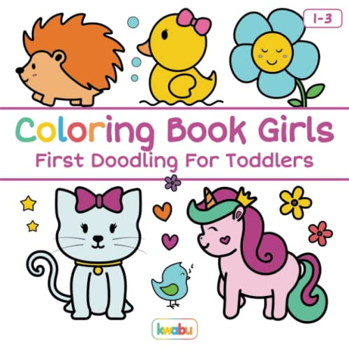 Coloring Book Girls - First Doodling For Toddlers