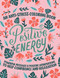 Positive Energy: An Anti Stress Coloring Book with Powerful Messages