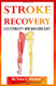 Stroke Recovery: Leg Stability and Walking Gait