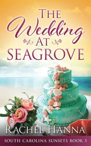 Wedding At Seagrove (South Carolina Sunsets)